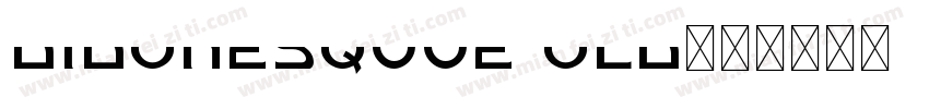 Didonesquue old字体转换